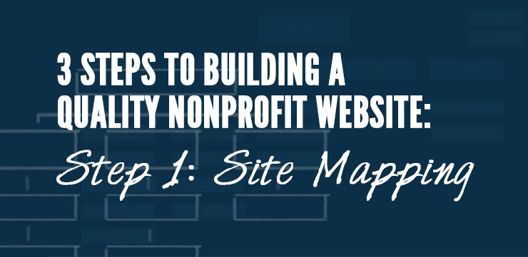 Building a Quality Nonprofit Website: Creating a Site Map
